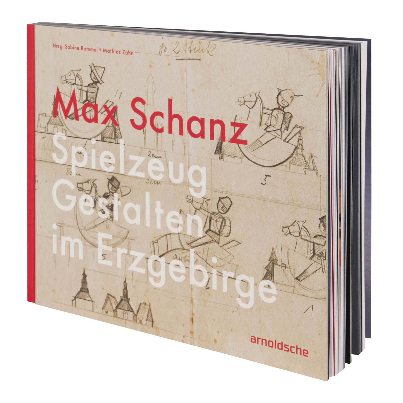 Book cover of 'Spielzeug Gestalten im Erzgebirge' by Max Schanz, featuring sketches of rocking horses and toys on a beige background.